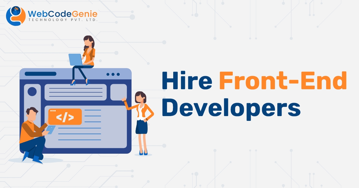 Hire Frontend Developers | Dedicated Frontend Developers For Hire
